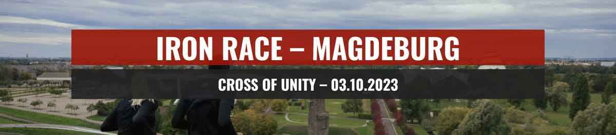 03.10.2023 - Iron Race - Cross of Unity - Magdeburg - breites Bild